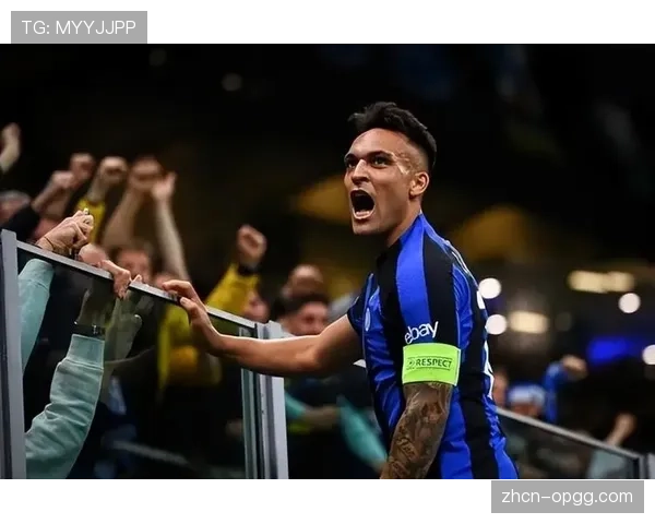 人物特写：国际米兰老将劳塔罗·马丁内斯，队长袖标下的责任与传承